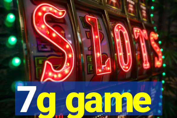 7g game